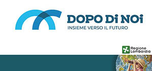 Insieme verso il futuro - Dopo di Noi